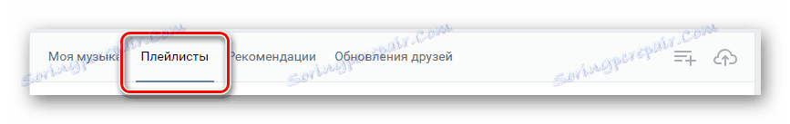 Отворете раздела за плейлисти в аудио запис VKontakte