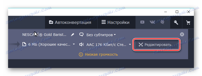 przejście do edycji wideo w Movavi Video Converter