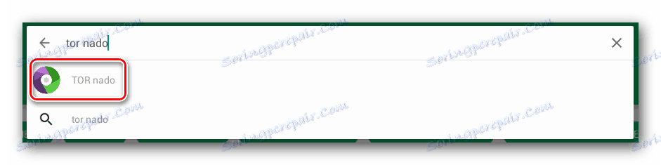 Идите у апликацију ТОР надо на Плаи Сторе