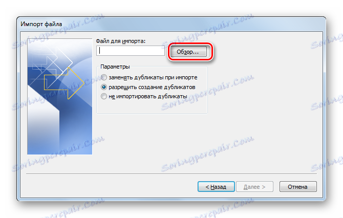 Przejdź do okna wyboru pliku importu w Kreatorze importu i eksportu w programie Microsoft Outlook