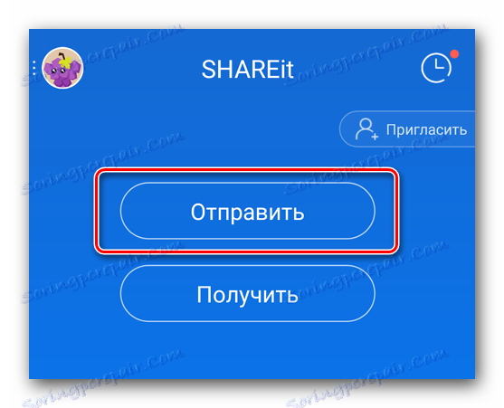 Klikněte na tlačítko Odeslat na SHAREit pro Android