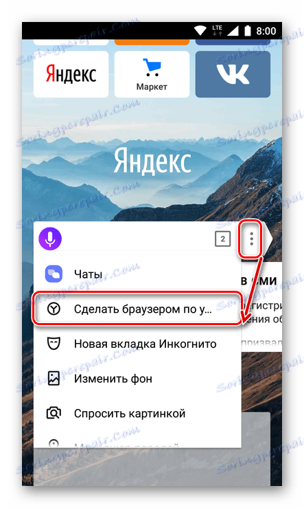 Vytvořte prohlížeč Yandex jako výchozí prohlížeč v systému Android