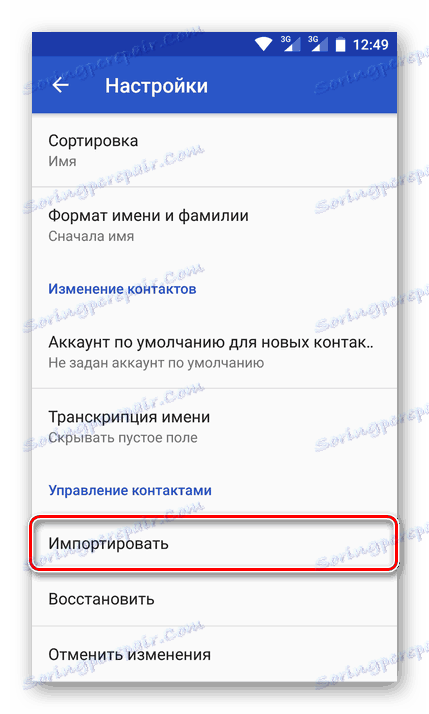 Importovanie kontaktov prostredníctvom nastavení v systéme Android