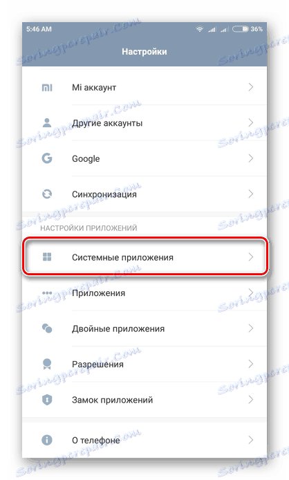 Odpiranje menija Sistemske aplikacije v nastavitvah za Android