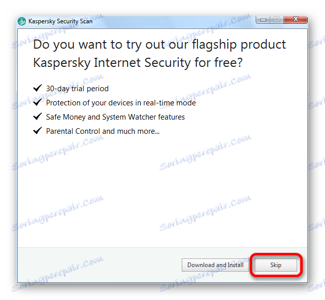 Preskočíme ponuku inštalácie aplikácie Internet Security Kaspersky Security Scan