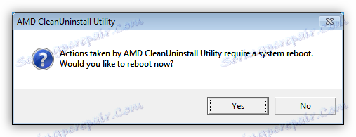 Офертата за рестартиране на операционната система след премахване на драйверите от помощната програма AMD Clean Uninstall